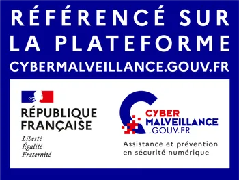 Référencé sur la plateforme cybermalveillance.gouv.fr